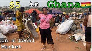 What $ 5 can GET you in a GHANA MARKET || COST of Living on BUDGET || WEST AFRICA Sunyani