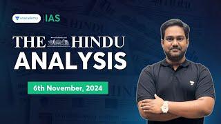 The Hindu Newspaper Analysis LIVE | 6th November | UPSC Current Affairs Today | Chethan N