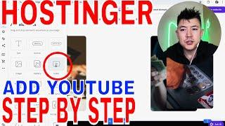   How To Add Youtube Video To Hostinger Website Builder 