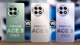 Oneplus Ace 3 Pro Vs Oneplus Ace 5 Vs Oneplus Ace 5 Pro