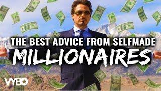 The Best Advice From Self Made Millionaires