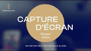 MORGAN SIMON (Une vie rêvée) - Capture d'écran #FestivalFFA 2024