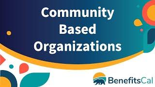 BenefitsCal: Community Based Organization (CBO) Accounts