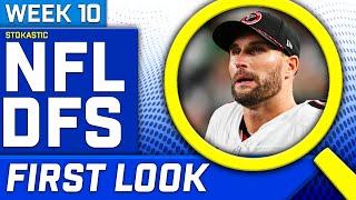 NFL DFS First Look Week 10 Picks | NFL DFS Strategy