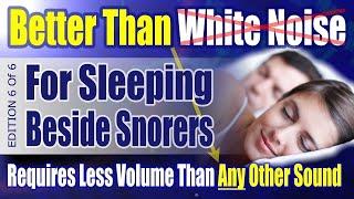 Say Goodbye to Snoring: 2.5X More Potent Than White Noise! (E6)