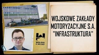 WOJSKOWE ZAKŁADY MOTORYZACYJNE S.A - infrastruktura