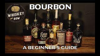 A Beginners Guide to Bourbon