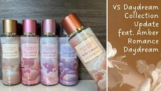 Victoria’s Secret Daydream ️ Collection Update feat. Amber Romance Daydream - surprise 5th scent!!!