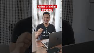 India के 1st Blogger  #blogging #blog #earnmoneyonline
