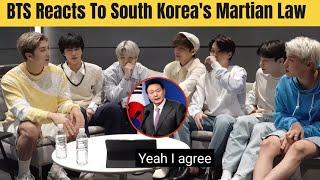 BTS Boys Jungkook, Taehyung, RM, Suga, Jin, Jimin & J-Hope Reacts On South Korean Martial Law 2024