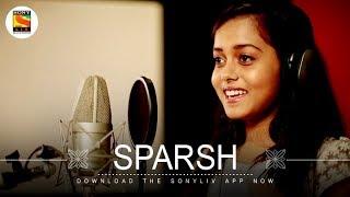 Sparsh Music Video | Mismi Bose | SonyLIV Music