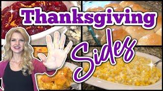 5 Amazing THANKSGIVING SIDE DISHES | Side Dish Recipes | HOLIDAY RECIPES you need for THANKSGIVING!