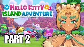 Hello kitty island adventure let's play | Part 2 | SmilodonnaVT full stream archive