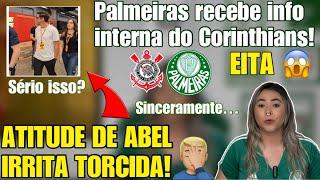  VIRAM ISSO HOJE? TORCIDA BRAVA COM ABEL! SINCERAMENTE… PALMEIRAS RECEBE INFO INTERNA DO COR 