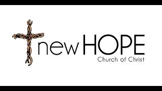 2020.07.26 New Hope Church of Christ Sunday Worshop