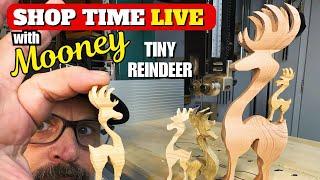 Cutting Tiny Wood Reindeer LIVE Didn't Go As Planned!