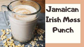 How to make Irish Moss - Jamaican Style