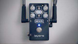 MXR® Layers Video Manual