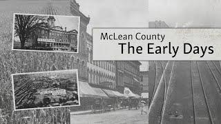 McLean County: The Early Days