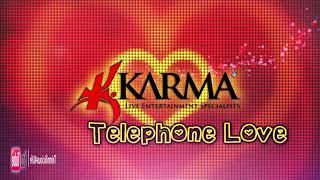 Karma Band: Nisha B & Ravi B - Telephone Love