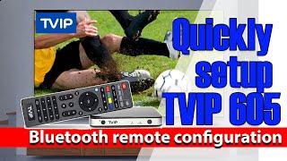 How quickly to setup S-Box Mediacenter TVIP 605