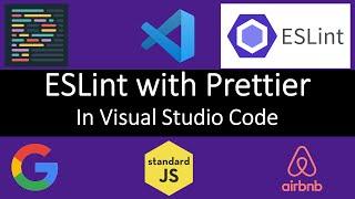 Tutorial - Use Prettier and ESLint in Visual Studio Code |  Lint and Format your Code