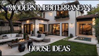 Modern Mediterranean House Design Ideas to Inspire Your Dream Home