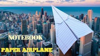 How To Make A Paper Airplane That Fly Forever | Notebook Paper Airplane Making | Plane