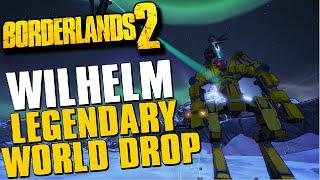 Borderlands 2 Wilhelm Legendary World Drop!