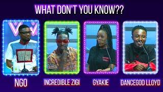 [Full Video] What Don't You Know? Dancegod Lloyd Vs Gyakie Vs Incredible Zigi