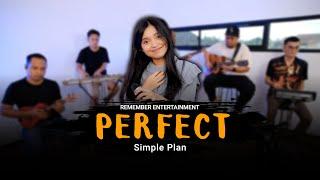 Simple Plan - Perfect | Remember Entertainment ( Keroncong Cover )