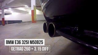 BMW 325i E36 M50B25 \\ Getrag 260 + 3.15 Differential \\ PREVIEW