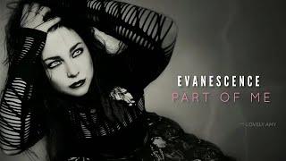 EVANESCENCE -  Part Of Me (Fan video - No Official / No Live, Audio HD) 2021 Edit.By #AmayaDarkness