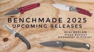 Benchmade 2025 Upcoming Releases | Fixed Bugout, Return of the Bedlam, Non Assisted Flipper & More