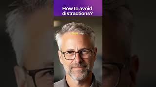 I asked my AI coach: How to Avoid Distractions? #shorts