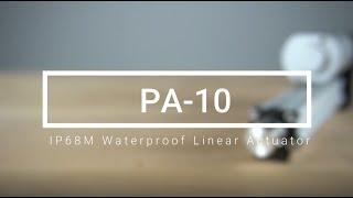 Waterproof Linear Actuator - PA-10 IP68M