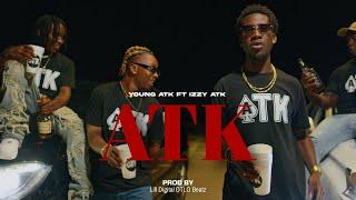 Young ATK X Izzy ATK- The ATK (Official Music Video)#n7visuals