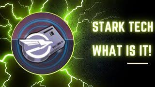 Stark tech a beginners guide