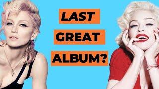 What was Madonna's last great era?