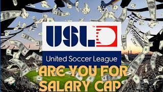 The USL Announced It Wants a Division One League. Should the USL Have a Salary Cap?