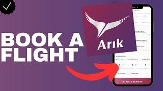 How to book a flight in the Arik Air app?