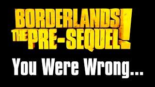 So I Revisited Borderlands The Pre-Sequel...