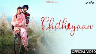 Chithiyan (official video) || Mr.Dass || Anaya sharma || Akash walia || NEW PUNJABI SONG 2024