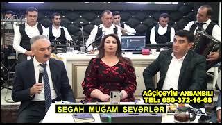 Gözəl Segah Mugam ifalari Nigar Ağcabədili. qarmon Nofəl. tamada Azər. Kəmaləddin. segah mugami