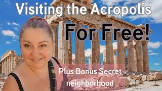 How To Visit The Acropolis For Free (And Secret Athens Neighborhood)