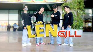 Gill - Lên Vinahouse Mode vs. Gangster Mode  | KIONX DANCE TEAM | SPX ENTERTAINMENT