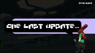 One Last Update....