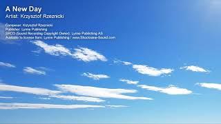 A New Day - Krzysztof Rzeznicki (Lynne Publishing)