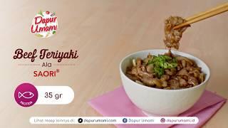 Dapur Umami - Beef Teriyaki ala SAORI®