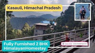 2 BHK Fully furnished rooms in (Himalayan Homestays) Kasauli, Himachal Pradesh hill station trip